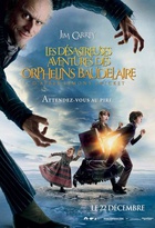 Affiche miniature du film Les Désastreuses aventures des orphelins Baudelaire