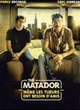Affiche du film The Matador, même les tueurs ont 

besoin d'amis