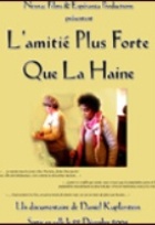 Affiche miniature du film L'amitié est plus forte que la haine