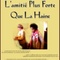 Affiche du film L'amitié est plus forte que la haine - L'amitié est plus forte que la haine 