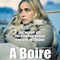 Affiche du film A boire - A boire 