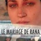 Affiche du film Le mariage de Rana, un jour ordinaire à Jérusalem - Le mariage de Rana, un jour ordinaire à Jérusalem 
