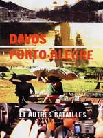 Affiche du film Davos, Porto Alegre et autres batailles