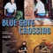 Affiche du film Blue Gate crossing - Blue Gate crossing 