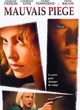 Affiche du film Mauvais piège
