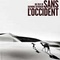 Affiche du film Un homme sans l'Occident - Un homme sans l'Occident 