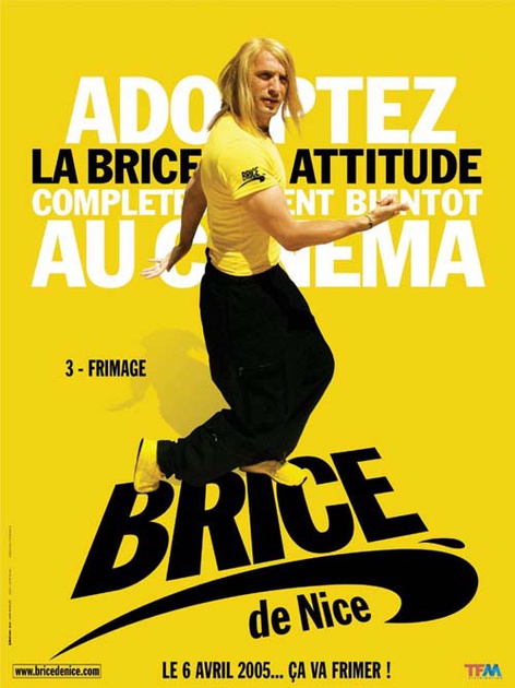 Affiche Brice de Nice - Frimage