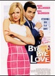 Affiche du film Bye Bye Love