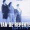 Affiche du film Tan de Repente - Tan de Repente 
