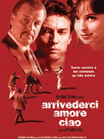 Affiche du film Arrivederci amore, ciao