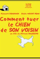 Affiche miniature du film Comment tuer le chien de son voisin