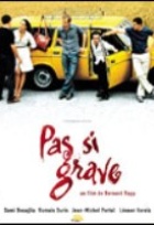 Affiche miniature du film Pas si grave