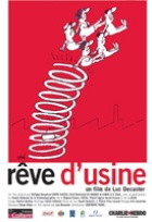 Affiche miniature du film Rêve d'usine