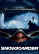 Affiche du film Snowboarder