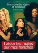 Affiche du film Laisse tes mains sur mes hanches