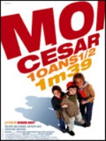 Affiche du film Moi César : 10 ans et demi, 1,39 mètre