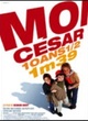 Affiche du film Moi César : 10 ans et demi, 1,39 mètre