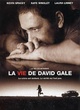 Affiche du film La vie de David Gale