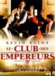 Affiche du film Le club des empereurs