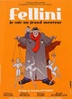 Affiche du film Fellini, je suis un grand menteur