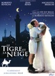 Affiche du film Le Tigre et la neige