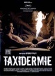 Affiche du film Taxidermie