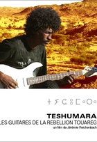 Affiche miniature du film Teshumara, les guitares de la rébellion touareg