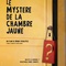 Affiche du film Le mystère de la chambre jaune - Le mystère de la chambre jaune 