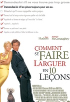 Affiche miniature du film Comment se faire larguer en 10 leçons