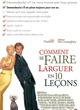 Affiche du film Comment se faire larguer en 10 leçons 