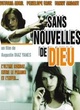 Affiche du film Sans nouvelles de Dieu