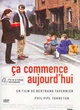 Affiche du film Ca commence aujourd'hui