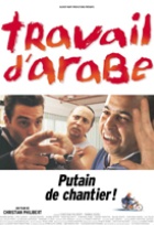Affiche miniature du film Travail d'arabe
