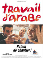 Affiche du film Travail d'arabe