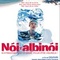 Affiche du film Noi Albinoi - Noi Albinoi 