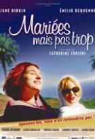 Affiche miniature du film Mariées, mais pas trop
