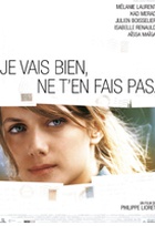 Affiche miniature du film Je vais bien, ne t'en fais pas