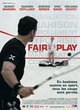 Affiche du film Fair play