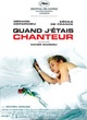 Affiche du film Quand j'étais chanteur