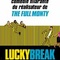 Affiche du film Lucky Break - Lucky Break 