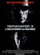 Affiche du film Terminator 3 : le soulèvement des machines