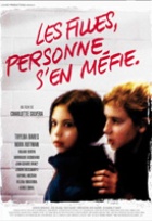 Affiche miniature du film Les filles, personne ne s'en méfie