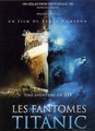 Les fantômes du Titanic