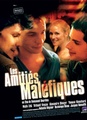 Les amitiés maléfiques
