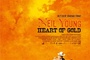 Affiche du film Neil Young : Heart of Gold
