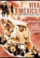 Affiche miniature du film Viva Mexico ! Les incontournables du cinéma mexicain
