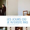 Affiche du film Les jours où je n'existe pas - Les jours où je n'existe pas 