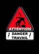 Affiche du film Attention, danger travail