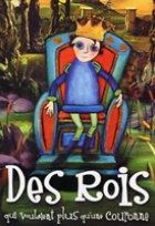 Affiche miniature du film Des rois qui voulaient plus qu'une couronne
