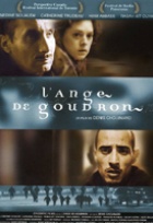 Affiche miniature du film L'ange de goudron